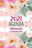 Photo Gallery agenda settimanale e giornaliera 2021: a5 calendario 2021 gennaio 2021 dicembre 2021 pianificatore mensile per appuntamenti 12 mesi, planner organizer per appunti .. floreale in rosa Photo Gallery agenda settimanale e giornaliera 2021: a5 calendario 2021 gennaio 2021 dicembre 2021 pianificatore mensile per appuntamenti 12 mesi, planner organizer per appunti .. floreale in rosa
