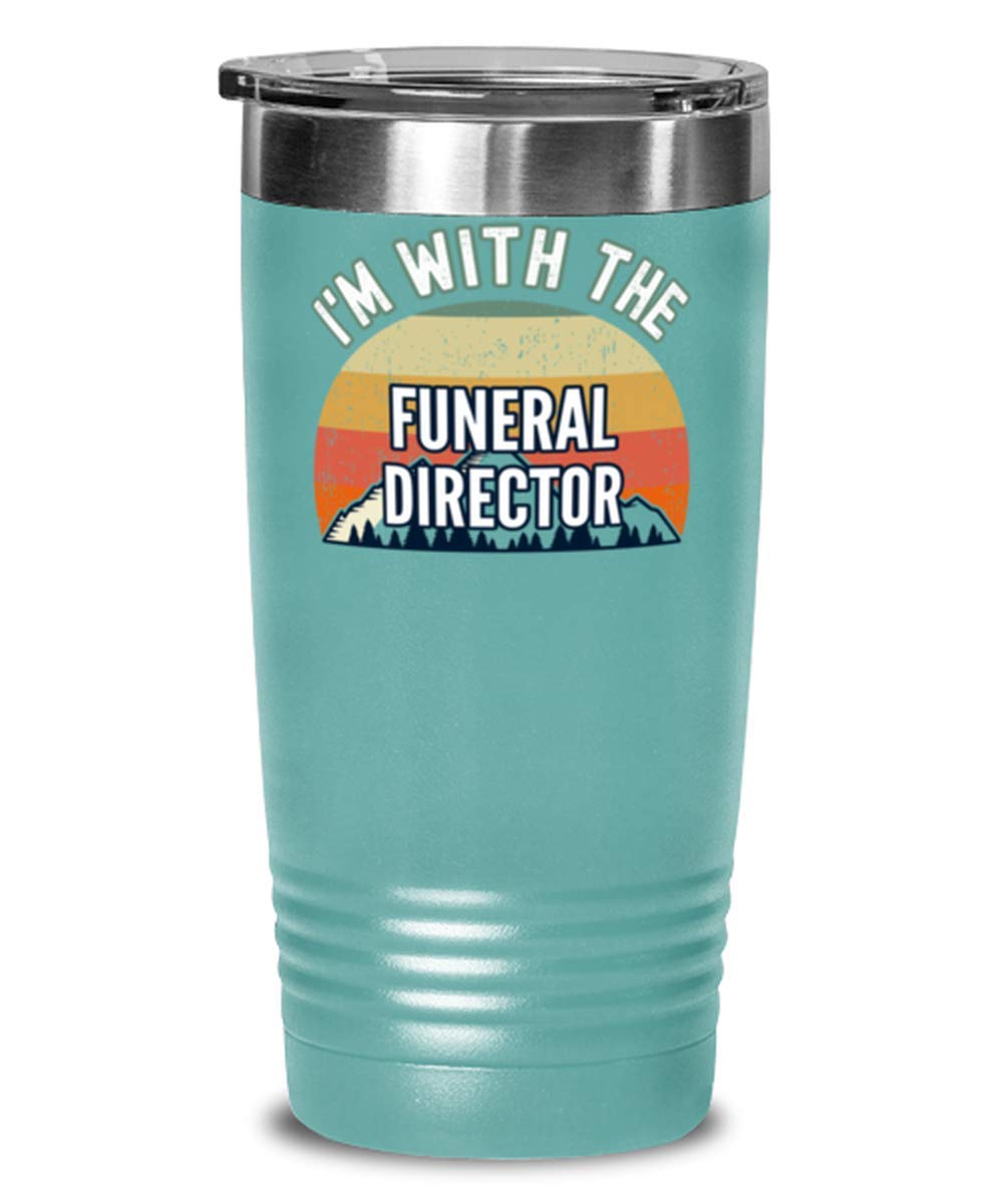Hogue WS LLC Funeral Director, I'm With The Funeral Director Coffee Tumbler 20oz Teal