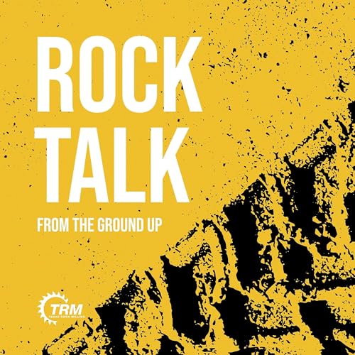 Couverture de Rock Talk: From the Ground Up