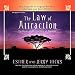 The Law of Attraction: The Basics of the Teachings of Abraham