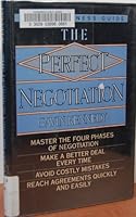 The Perfect Negotiation (Wings Perfect Business Guides) 0517101432 Book Cover