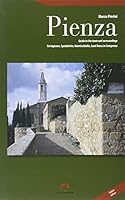 Pienza. Guida alla città e ai dintorni 8871451317 Book Cover