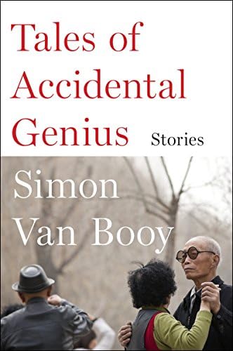 Tales of Accidental Genius: Stories Paperback – Deckle Edge, November 10, 2015