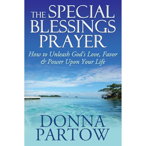 The Special Blessings Prayer (Authored by Donna Partow) episode artwork