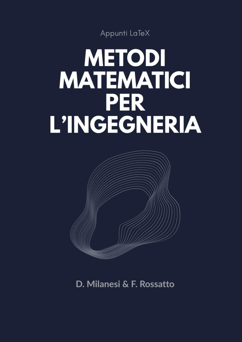 Appunti di Metodi Matematici per l'Ingegneria