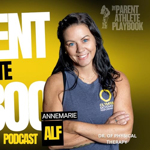 Episode 5- VIDEO- Annemarie Alf- Dr of Physical therapy