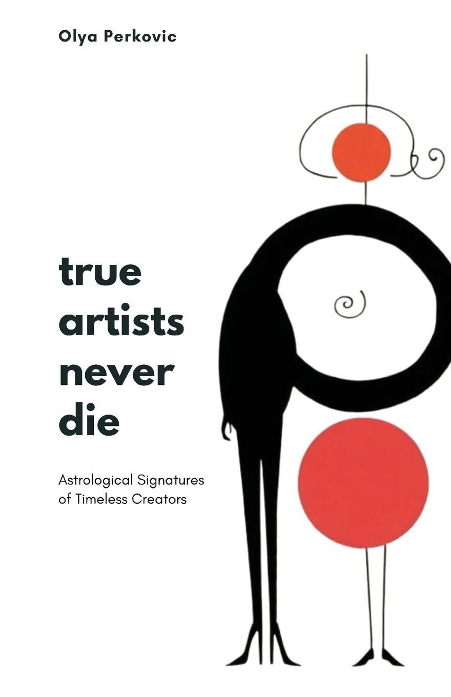 True Artists Never Die: Astrological Signatures of Timeless Creators