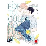 Por tu culpa no puedo respirar 6