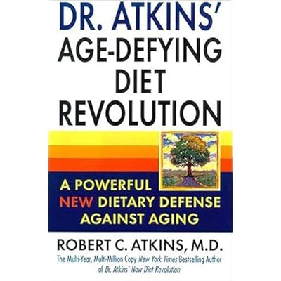 Dr. Atkins' Age-Defying Diet Revolution