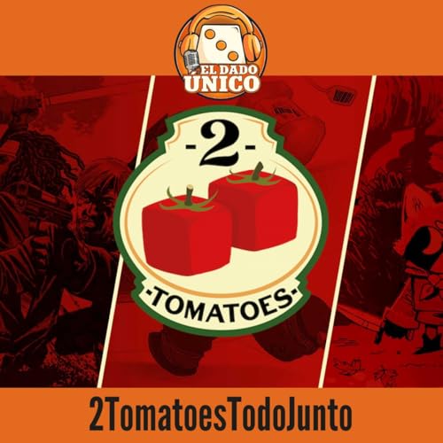 El Dado &Uacute;nico 2x78 - 2Tomatoes