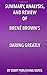 Summary, Analysis, and Review of Brene Brown's Daring Greatly: How the Courage to Be Vulnerable Transforms the Way We Live, Love, Parent, and Lead
