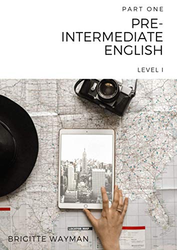 Pre-Intermediate English Level I: Part One (English for Everyone Book 7) (English Edition)