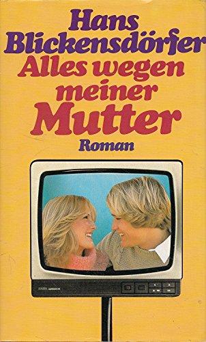 Wegen meiner Mutter