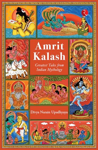 Image of AMRIT KALASH : Greatest Tales from Indian Mythology
