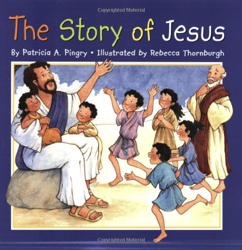 Story of Jesus, The      Paperback – Bargain Price, September 15, 2006