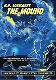 Lovecraft Illustrated Volume 10 - The Mound