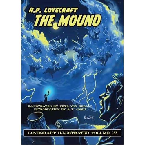 The Mound (Lovecraft Illustrated, Band 10)