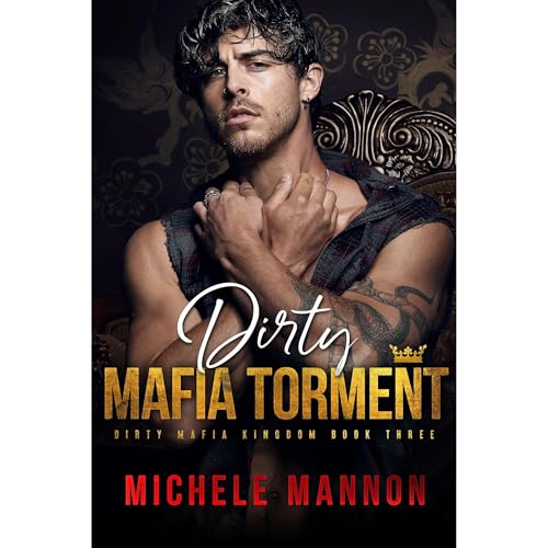Dirty Mafia Torment (A Dark Mafia Romance) Audiolibro Por Michele Mannon arte de portada