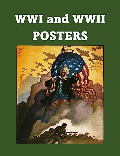 WWI and WWII Posters (Military History Pictorials) (English Edition)