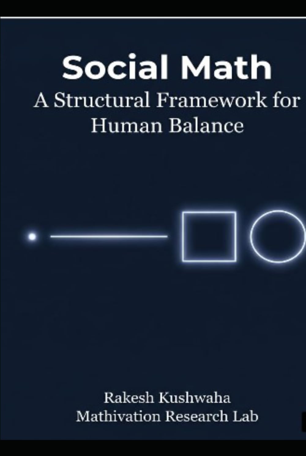 SOCIAL MATH: STRUCTURAL THINKING FOR HUMAN BALANCE