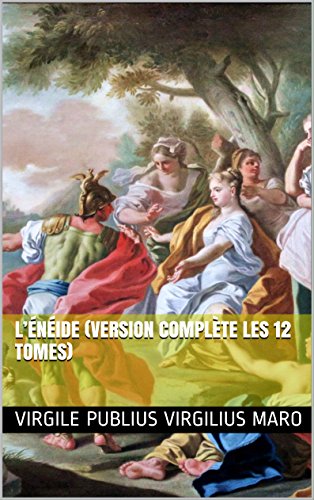 Télécharger L’Énéide (Version complète les 12 tomes) Gratuit