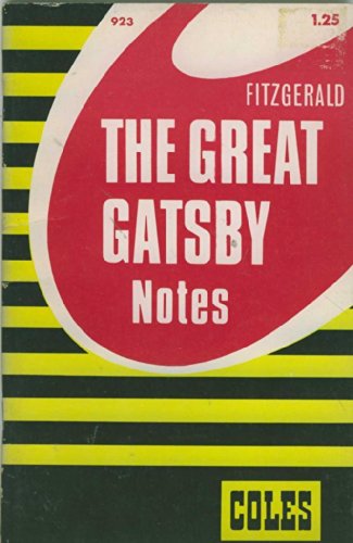 The great Gatsby: Notes (Coles notes) B0007AQTMQ Book Cover
