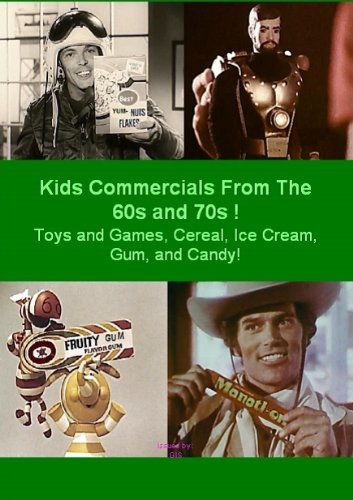 Kids Commercials From The 60s and 70s