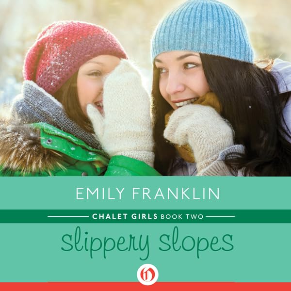 Cover art for Slippery Slopes: Chalet Girls, Book 2