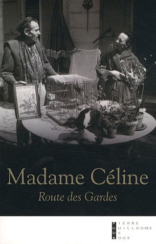 Madame Céline Route Des Gardes
