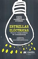 ESTRELLAS ELECTRICAS. POEMAS VANGUARDISTAS DE LATINOAMERICA 6076212551 Book Cover