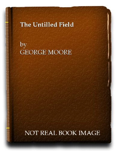 The Untilled Field B000Z6EX7U Book Cover