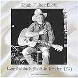  Ramblin\' Jack Elliott In London (EP) (Remastered 2020)