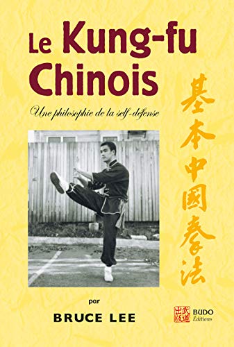 Télécharger Le kung-fu chinois. Une philosophie de la self-défense Francais PDF