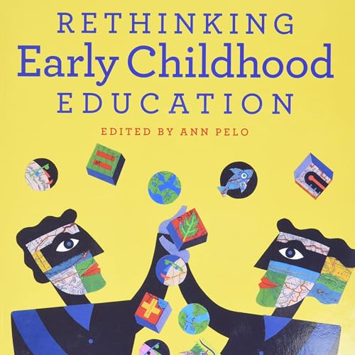 Page de couverture de Rethinking Education: Children, School, and the Path to Fulfillment