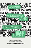 You're a legend and everyone else sucks 9082671212 Book Cover