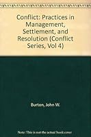 Conflict: Practices in Management, Settlement, and Resolution (Conflict Series, Vol 4) 0312042175 Book Cover