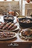 100 brochetas de cordero: el Oriente que se casa con nuestros terruños: Marinados franceses, especias dominadas, el cordero que viaja (SERIE CARNES ... - Subserie 'Cordero de Francia' (7 libros))