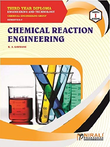 CHEMICAL REACTION ENGINEERING - THIRD YEAR DIPLOMA IN CHEMICAL ENGG GROUP - SEMESTER 5