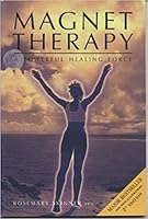 Magnet Therapy. A Powerful Healing Force 1845490886 Book Cover
