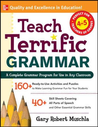 Teach Terrific Grammar, Grades 4-5 (McGraw-Hill Teacher Resources) Paperback – Import, 16 June 2007