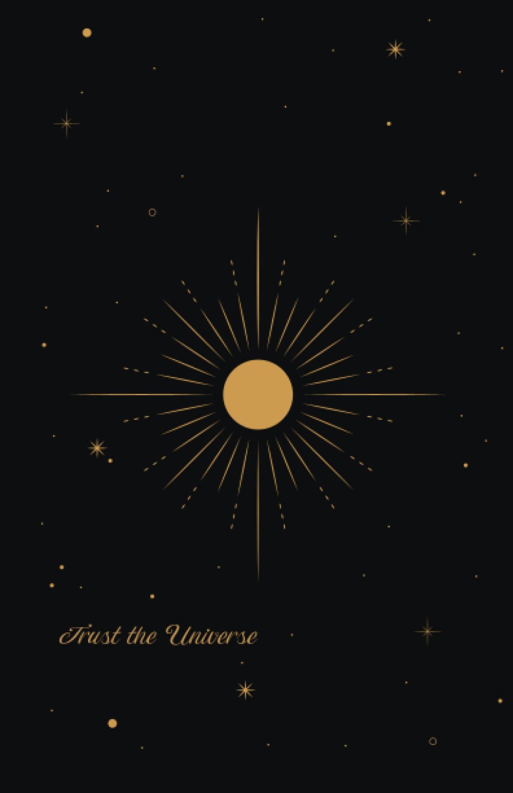 Trust the Universe: Lined paper notebook with margins