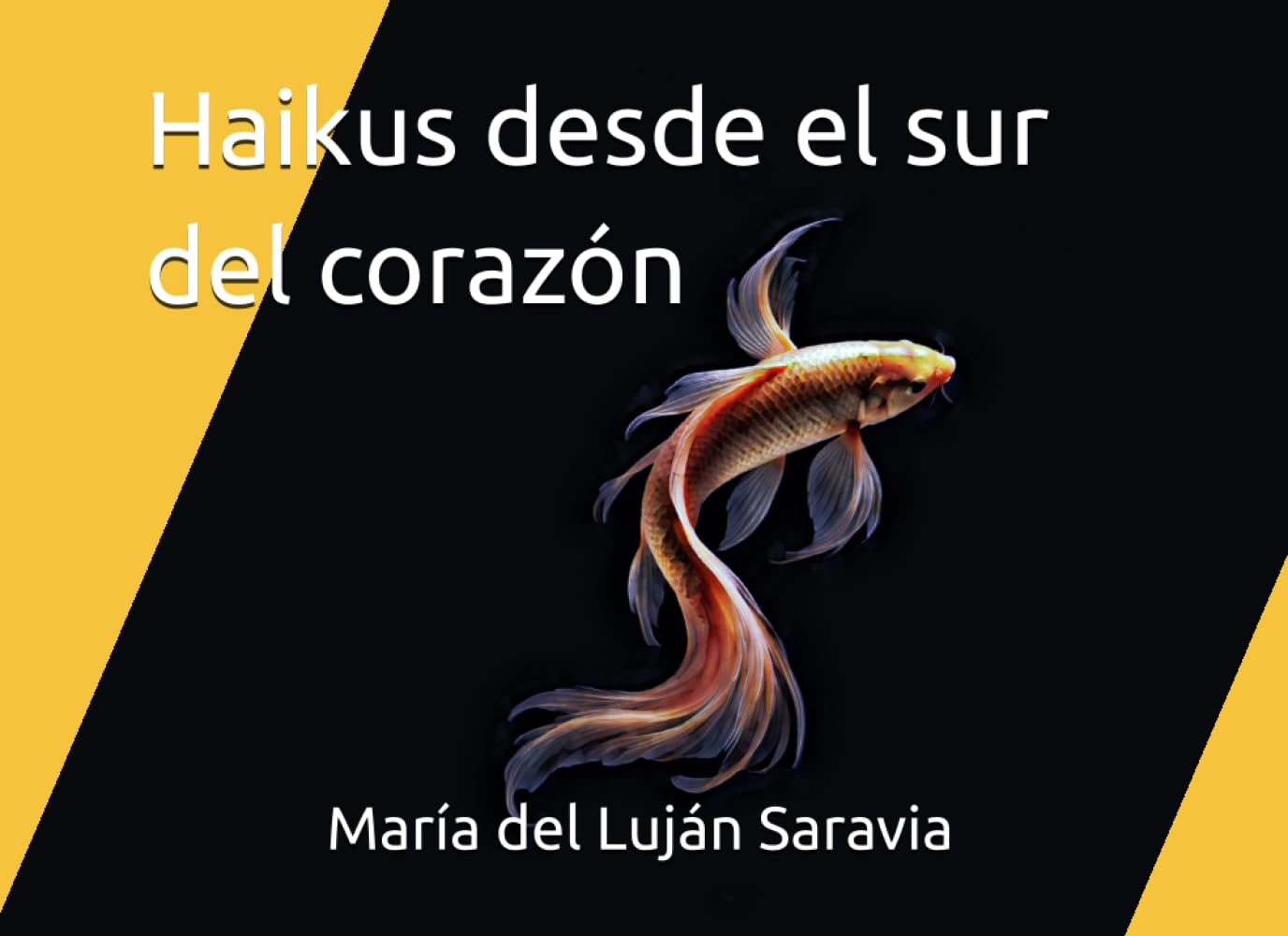 Haikus desde el sur del corazón