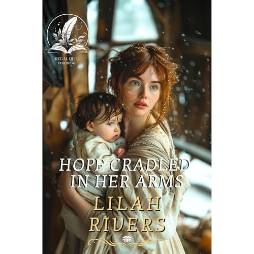 Hope Cradled in Her Arms Audiolibro Por Lilah Rivers arte de portada