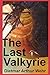 The Last Valkyrie