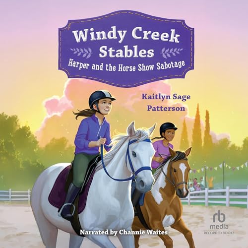 『Windy Creek Stables: Harper and the Horse Show Sabotage』のカバーアート
