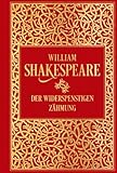 Der Widerspenstigen Zähmung: Leinen mit Goldprägung - William Shakespeare 
