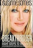 Breakthrough: Eight Steps to Wellness