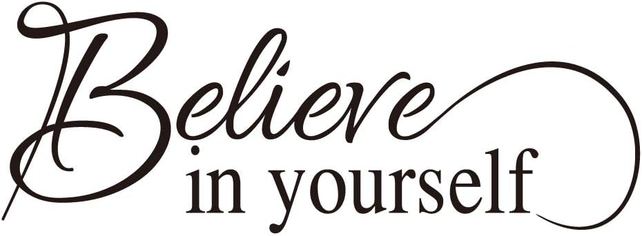 Believe in Yourself Vinyl Wall Decal Inspirational Wall Phrase Positive Motto Handwriting Art Letters Home Decor