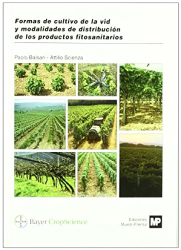 Formas de cultivo de la vid y modalidades de distribución de los productos fitosanitarios (Enología, Viticultura)