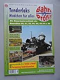 tenderlok märklin  Bahn Profil 10 Tenderloks Mädchen für alles Bauartunterschiede der Baureihen